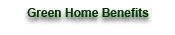 Green Home Benefits
